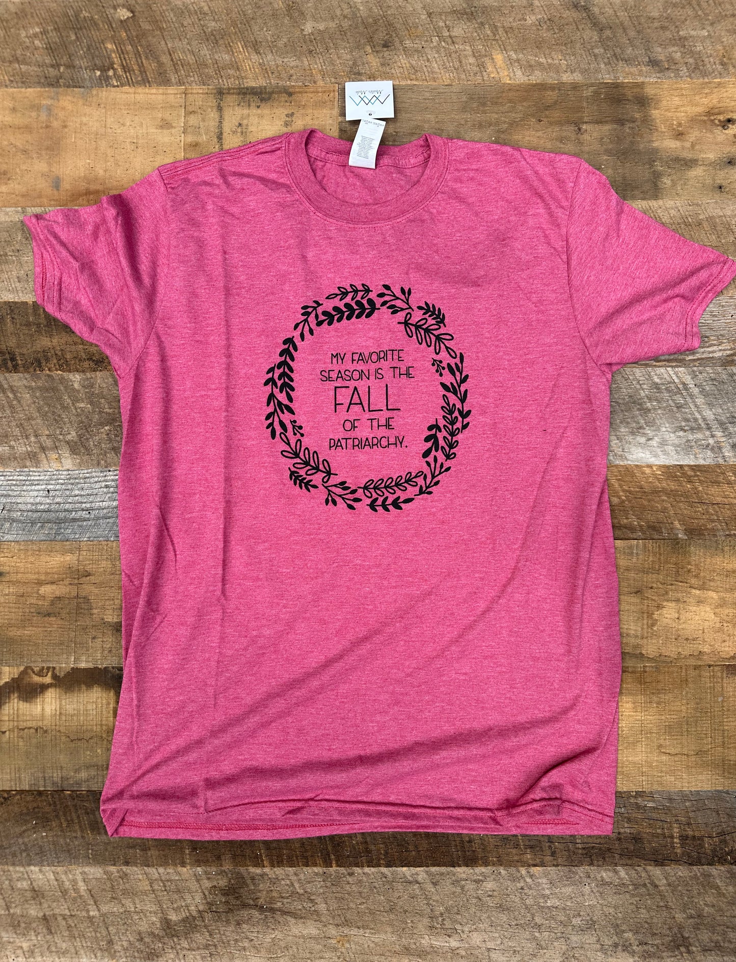My Favorite Season is the Fall of the Patriarchy T-shirt