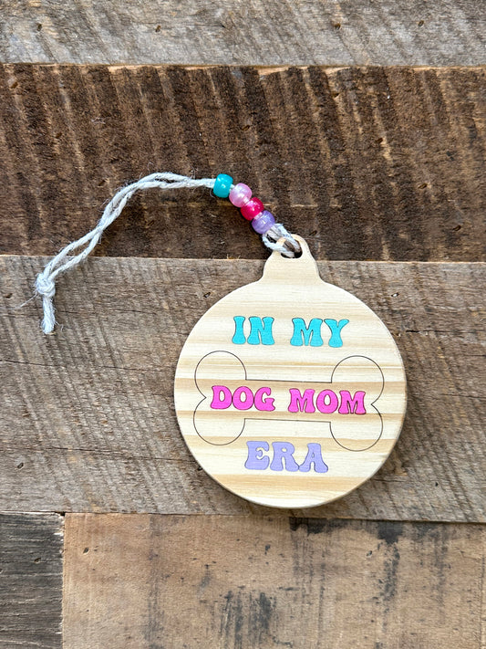 In My Dog Mom Era Ornament
