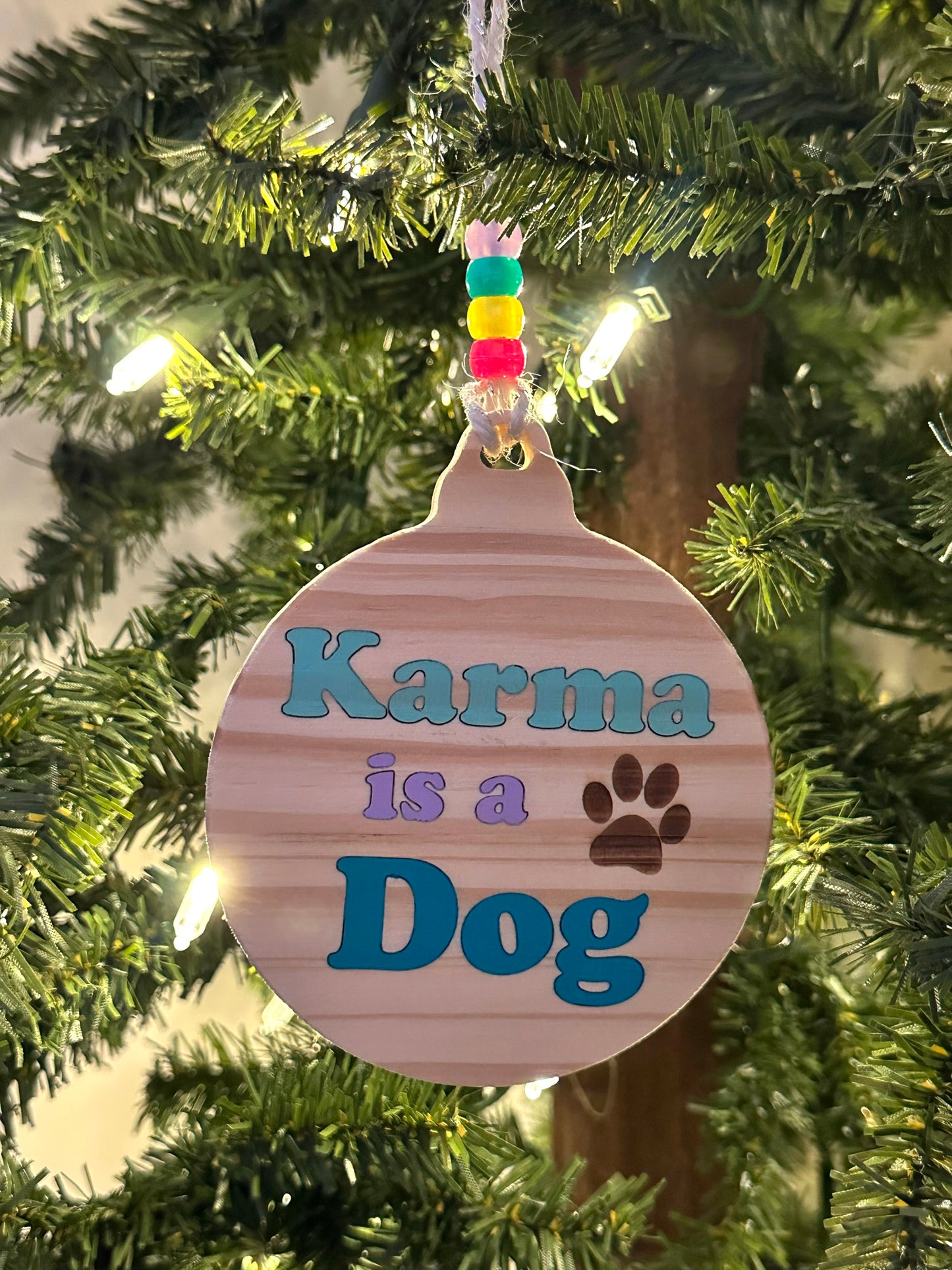 Karma Is a Dog Ornament