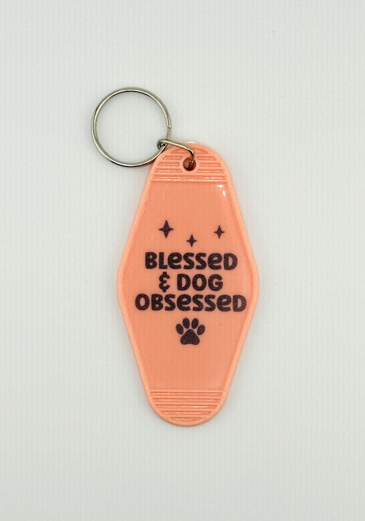 "Blessed & Dog Obsessed" Motel Keychain