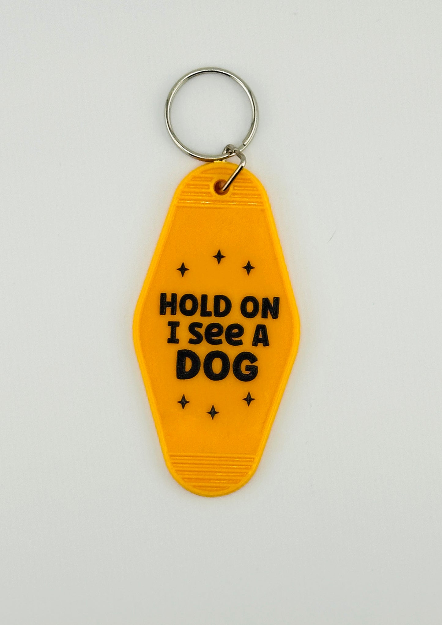 "Hold On I See a Dog" Motel Keychain