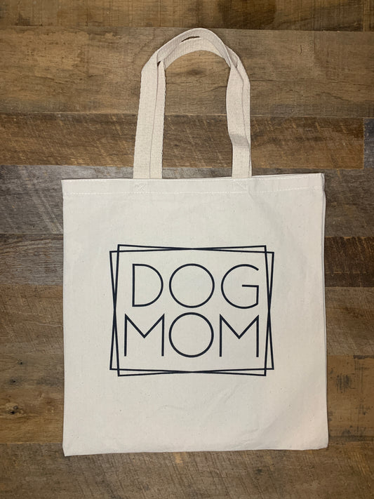 Dog Mom Tote Bag