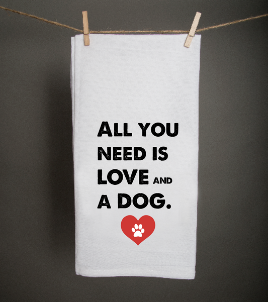 All You Need Is Love & a Dog Tea Towel