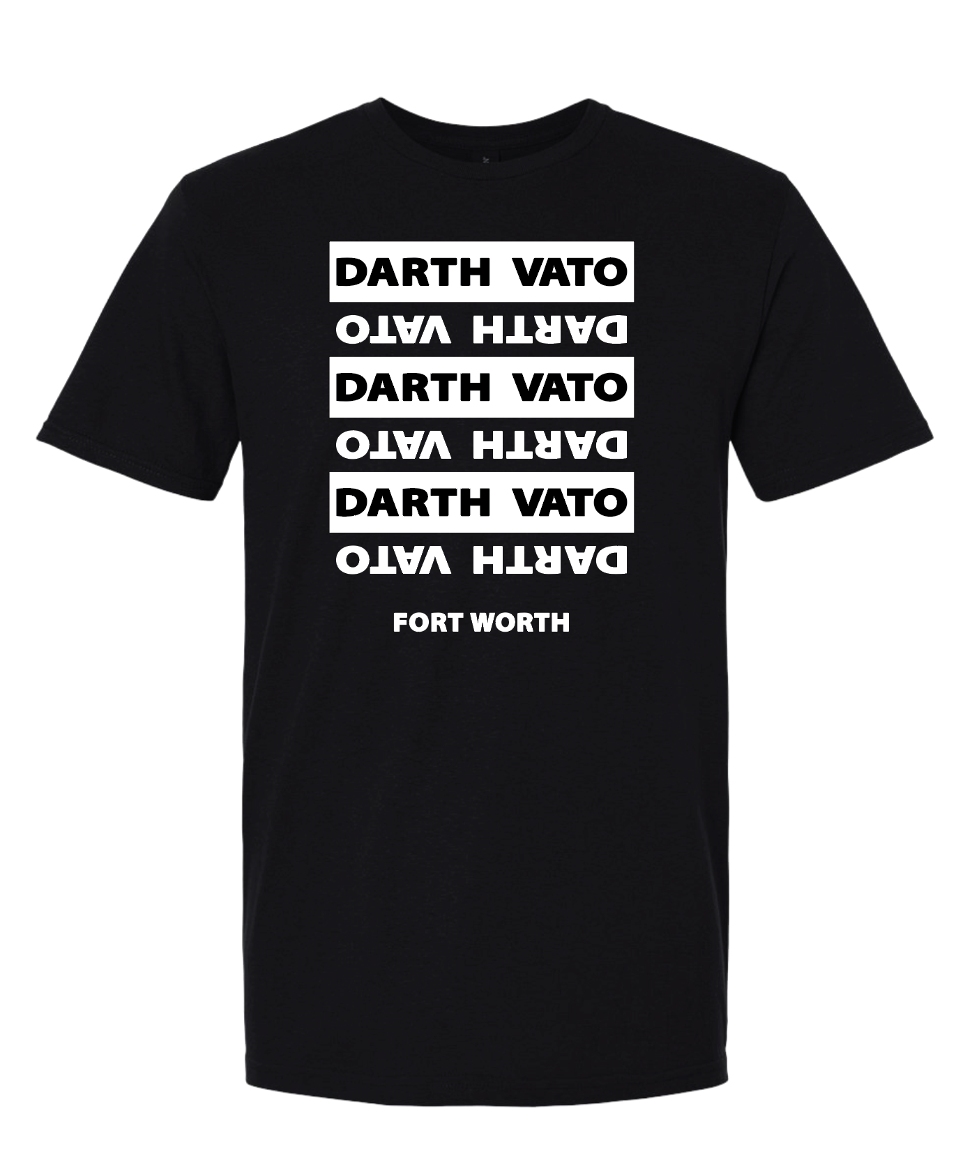 A black short-sleeve crewneck t-shirt featuring a white graphic print on the front with the text 'DARTH VATO' repeated five times in stacked white rectangles, with 'FORT WORTH' printed below in white.