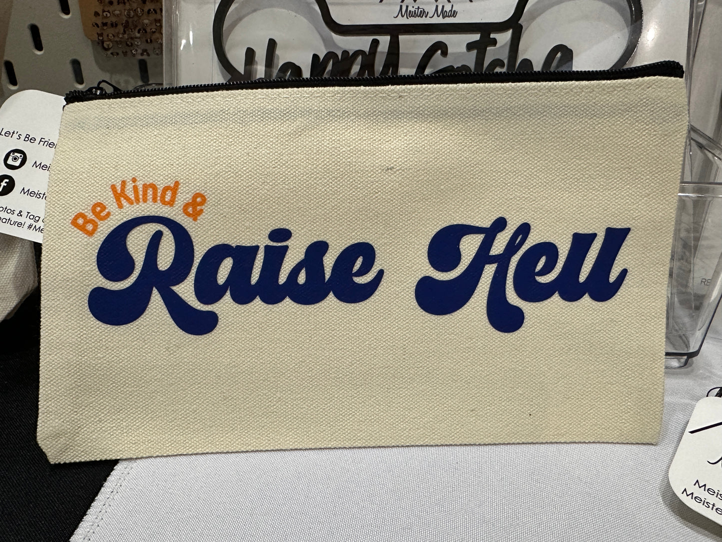 Be Kind & Raise Hell Zipper Pouch