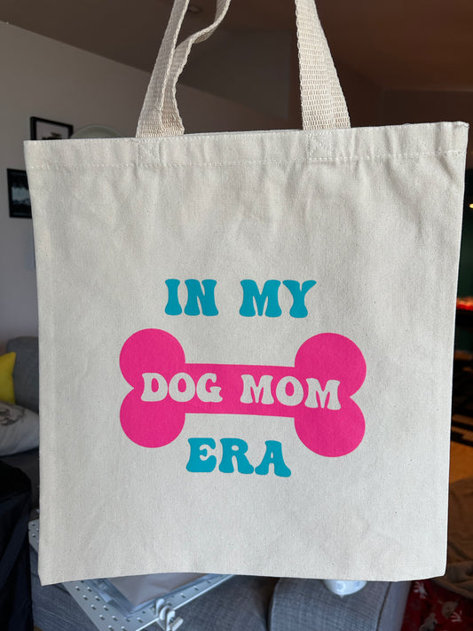 In My Dog Mom Era Tote Bag