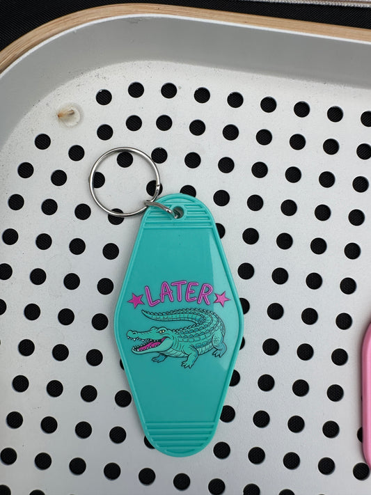 "Later Gator" Motel Keychain