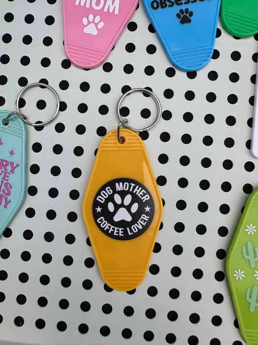 "Dog Mother Coffee Lover" Motel Keychain