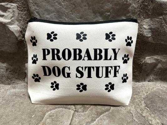 Probably Dog Stuff Zipper Pouch