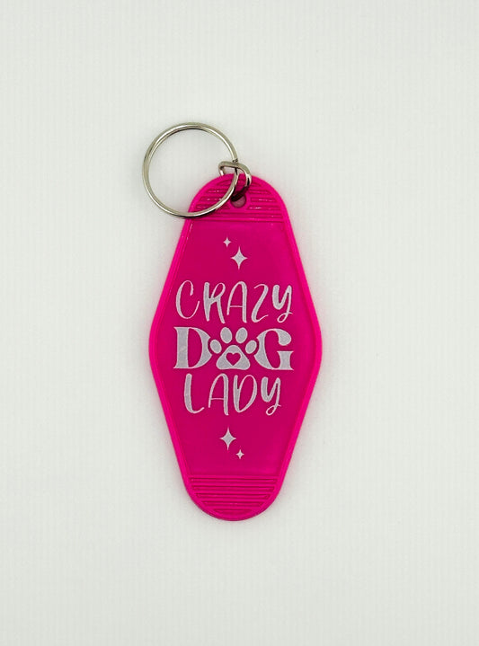 "Crazy Dog Lady" Motel Keychain